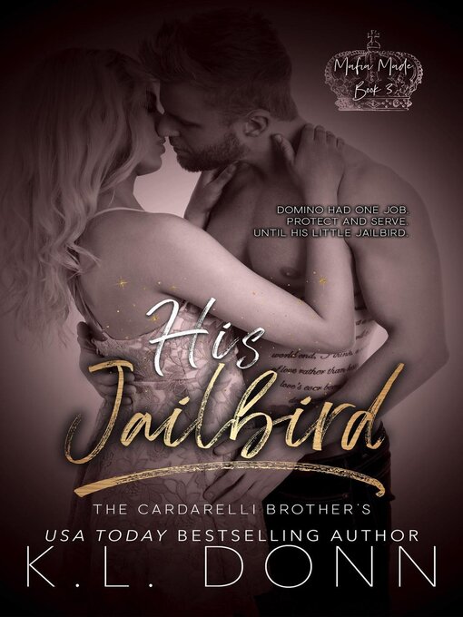 Title details for His Jailbird by KL Donn - Available
